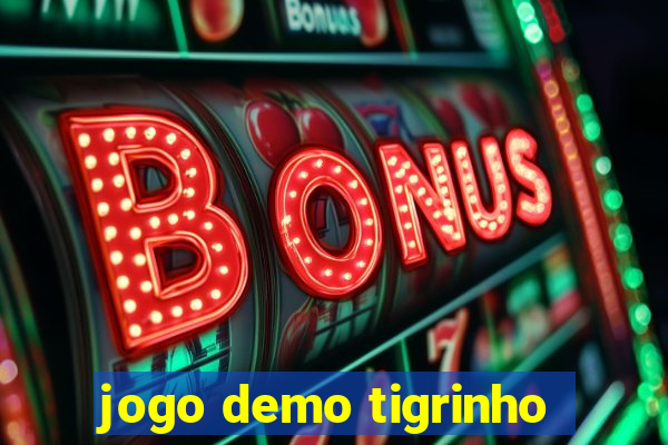 jogo demo tigrinho